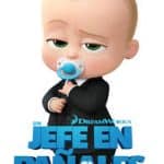 Un jefe en Pañales, ya está en cines